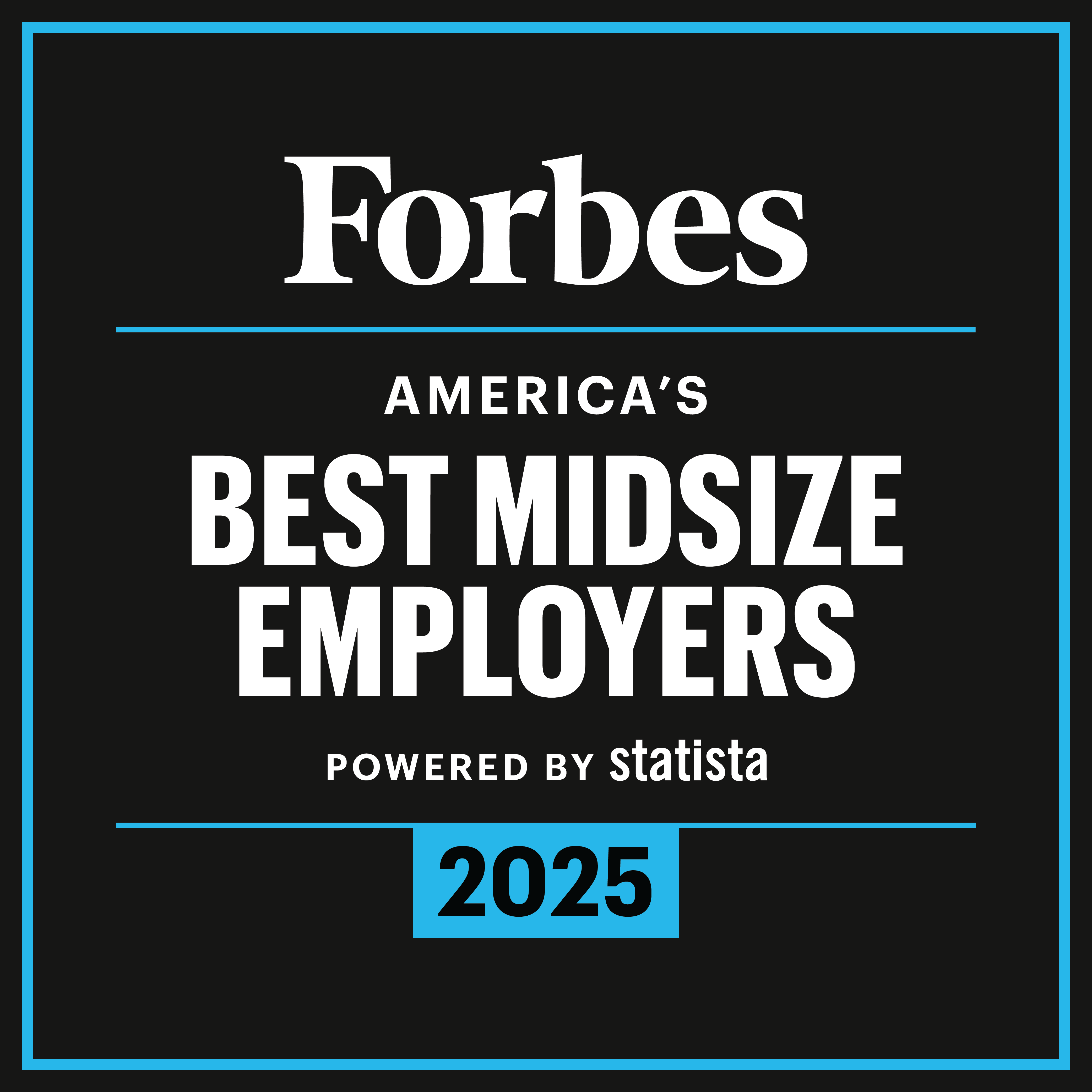 Forbes America’s Best Midsize Employers, 2025